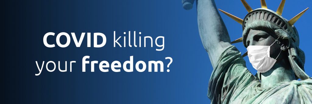 COVID Killing Your Freedom?