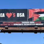 Billboard campaign spotlights Oregon union’s flirtation with socialism